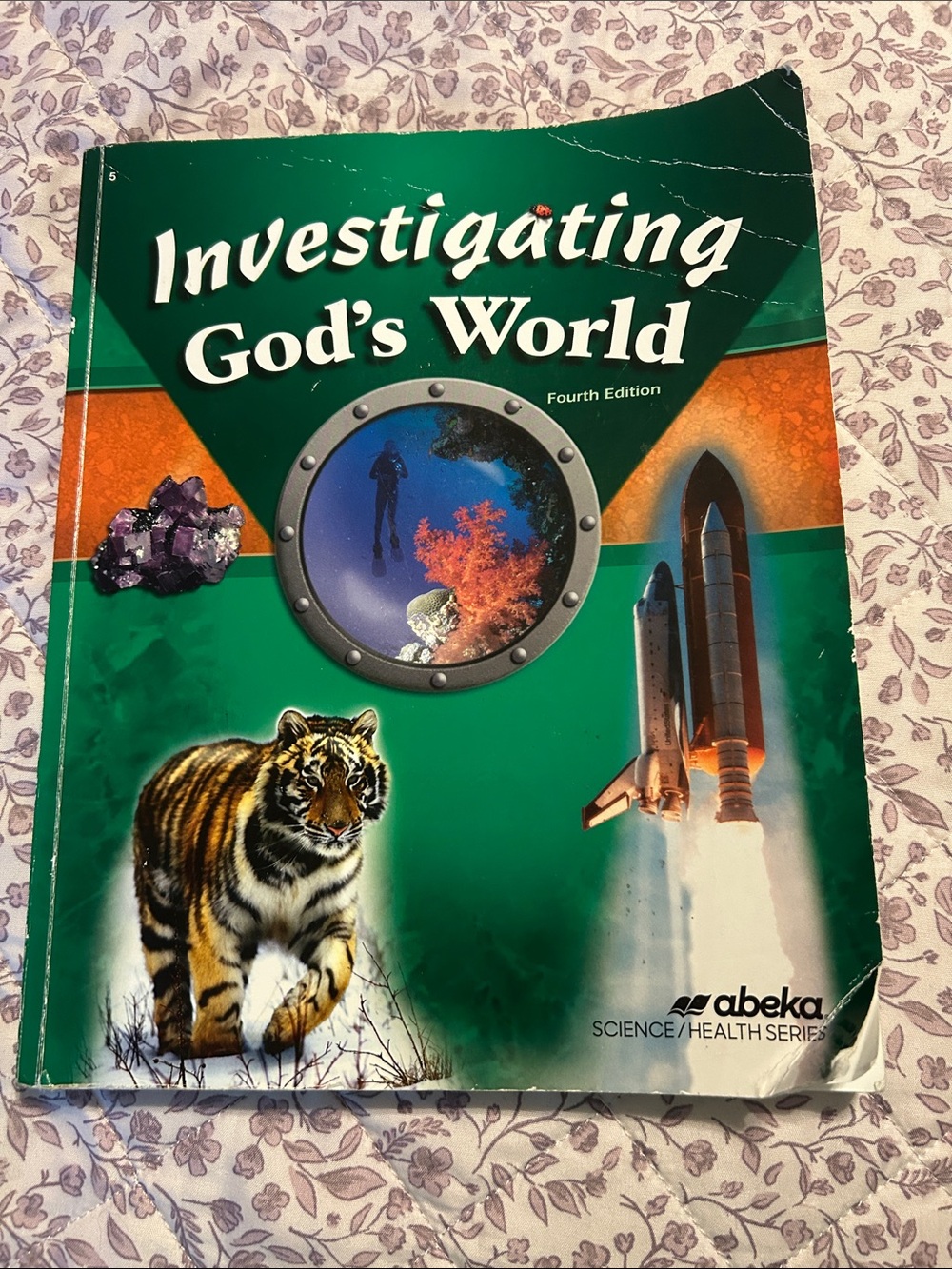 Abeka Investigating God's World 4th edition